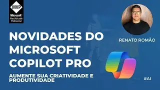 NOVIDADES DO MICROSOFT COPILOT PRO | GPT-4, Licenças e muito mais
