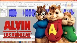 Tutorial Audacity - Como hacer la Voz de Ardilla