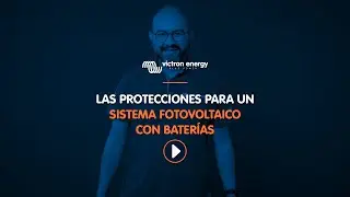 PROTECCIONES PARA UN SISTEMA FOTOVOLTAICO CON BATERÍAS