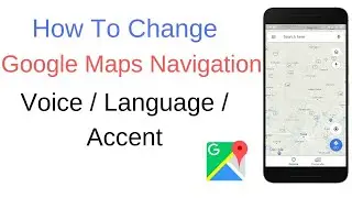 how to change language on google maps voice navigation