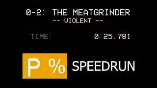 ULTRAKILL 0-2 P% Speedrun [25.781s]