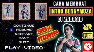 CARA BUAT INTRO BENNYMOZA di HP ANDROID 🔴 TUTORIAL KINEMASTER