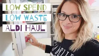 Low waste, budget Aldi haul under £40