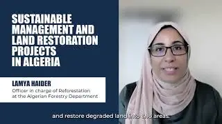 Sustainable Management & Land Restoration in Algeria | Regional Platforms for Climate Projects