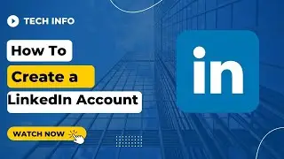 How to create a LinkedIn account