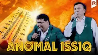 Bravo jamoasi - Anomal issiq