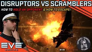 Warp Disruptors, Scramblers & Surviving Tackle!! || EVE Online