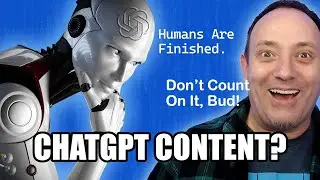 Will ChatGPT Replace Humans for Content?