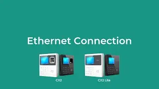 CX2 Ethernet Connection | Anviz