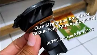 Cara mengatasi Kabulator Vakum Yang Tidak Responsif TVS Apache RTR 160👌(Tanpa harus potong Spring)