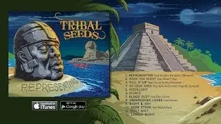 Tribal Seeds - Ruined [OFFICIAL AUDIO]