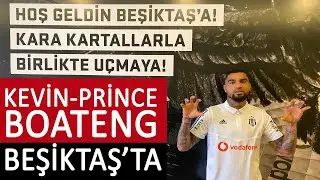Kevin-Prince Boateng Came to Besiktas, Turkey