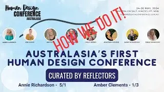 Australia's first Human Design Conference - curated by Reflectors