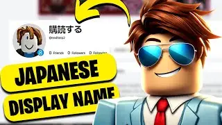 How To Get Japanese Display Name On Roblox (2025)