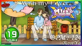 ↖️ PIU 2019 | With My Lover D19 👫 님과함께 D19 (60fps)