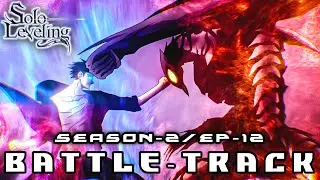 Solo Leveling S2 EP12 | Jinwoo vs Beru | Epic Battle Soundtrack