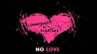 August Alsina ft. Nicki Minaj - No Love