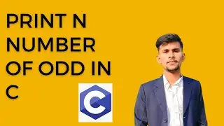 make n number of odd in c| how to create n number of odd program in c