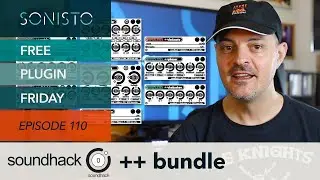 SONISTO Free Plugin Friday EP110: Soundhack ++ Bundle FB