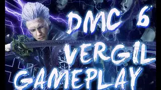 DMC 6 Vergil Gameplay