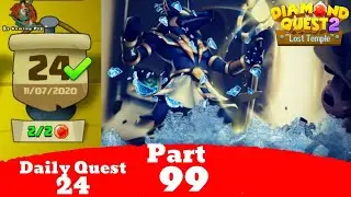 Diamond Quest 2  Daily Quest Stage 24 | Gameplay Walkthrough Part 99