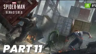 SPIDER-MAN REMASTERED PC Gameplay Walkthrough Part 11 FULL GAME [4K 60FPS ULTRA] - No Commentary