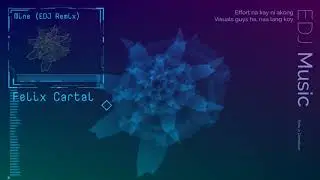 Felix Cartal - Mine (EDJ Remix)
