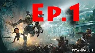 Titanfall 2 Fun play! Ep. 1 - Kosher