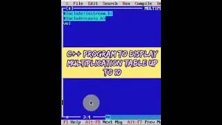 C++ PROGRAM TO DISPLAY MULTIPLICATION TABLE UP TO 10 |    C++ | 