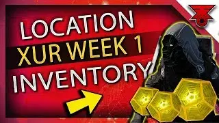 Destiny 2 | XUR LOCATION & INVENTORY - BUY THIS WEAPON!!! (week 1)