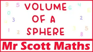 Volume of a Sphere | GCSE Maths