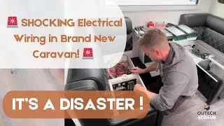 🚨 SHOCKING Electrical Wiring in a Brand NEW CARAVAN! 🚨