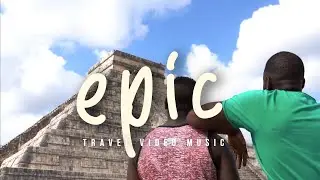 ROYALTY FREE Epic Travel Background Music / Epic Royalty Free Music by MUSIC4VIDEO