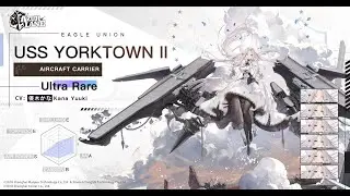 [Azur Lane] USS Yorktown II, USS CV comeback?