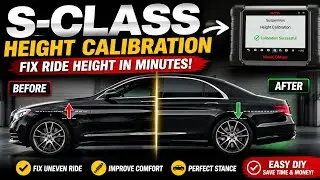 Mercedes S-Class W222 Height Calibration (Step-by-Step Guide)