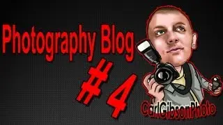 Photography Blog #4