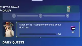 Complete the Daily Bonus Goal card - Fortnite Battle Royale Daily Quests