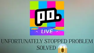 Solve "Unfortunately, Poppo Live Has Stopped" problem || SR27SOLUTIONS