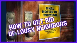 Get Rid of Bad Neighbors Legally [Without Weird Spells, Magic, or Other Nonsense]