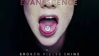 Evanescence - Broken Pieces Shine (Official Audio)