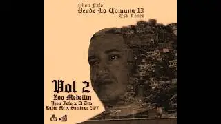 01 Zoo Medellin || Yhou Fafo X Radio Mc X El Tito X Sombras 24/7