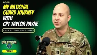 Raven Conversation - CPT Taylor Payne