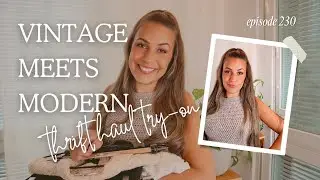 Thrift Haul Try-On | Vintage Meets Modern Fall Outfits | Perfect Fall Wardrobe Ideas | Vintage Looks
