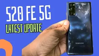 Samsung Galaxy S20 FE 5G latest Update| Android 14 ? What's new ?
