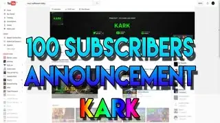 100 Subscribers Special Announcement