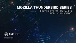 How to check for new email in Mozilla Thunderbird   ARCHOST