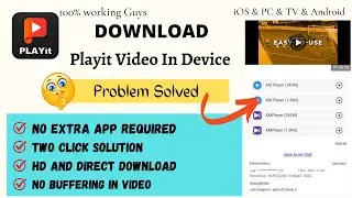 Playit Not working and Download|| How to Fix and Convert Playit Video || Online and Download missing