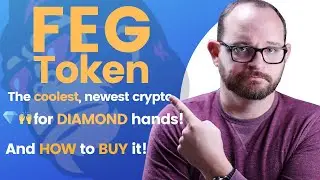 FEG Token - The COOLEST, NEWEST crypto for 💎🤲 DIAMOND HANDS 💎🤲 - And HOW to BUY it!