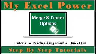 My Excel Power: Merge and Center, Center Across Selection, Shrink to Fit, Wrap text