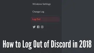 How to Log Out of Discord in 2019